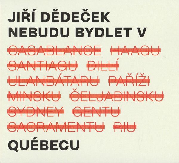 Nebudu bydlet v Québecu