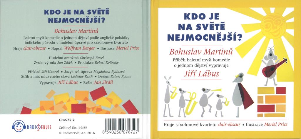 Bohuslav Martinů : Kdo je na světě nejmocnější?