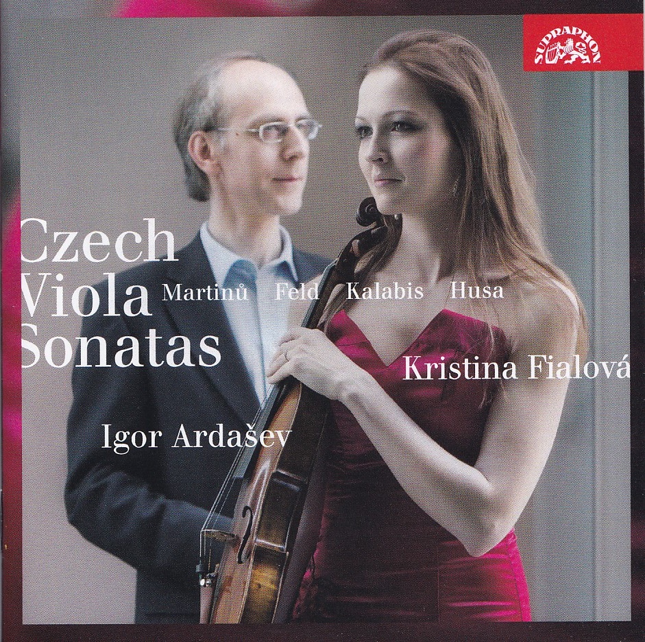 Czech Viola Sonatas / České violové sonáty - Martinů, Husa, Kalabis, Feld