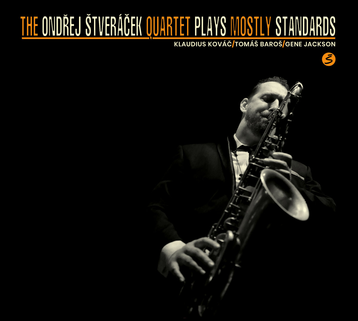 The Ondřej Štveráček Quartet Plays Mostly Standards