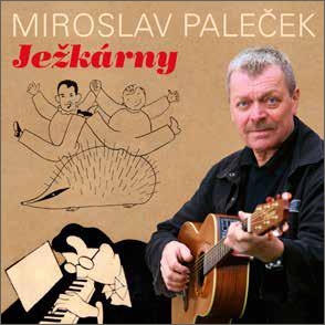 Legendární písně Jiřího Voskovce + Jana Wericha + Jaroslava Ježka vyšly v písničkářské podobě v podání Miroslava Palečka s názvem JEŽKÁRNY!