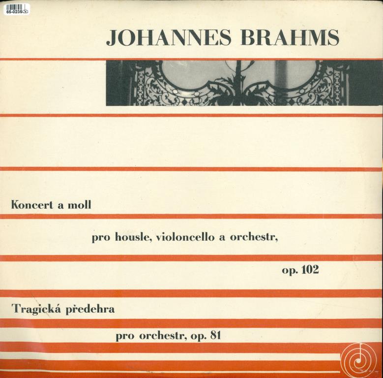 Koncert A Moll Pro Housle, Violoncello A Orchestr, Op. 102 / Tragická Předehra, Op. 81