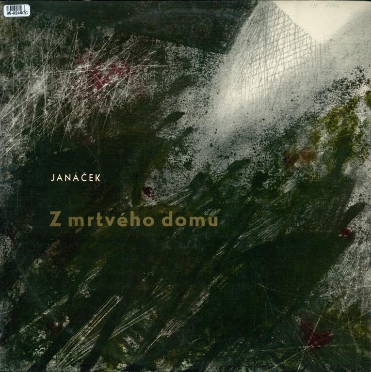 Janáček - Z mrtvého domu