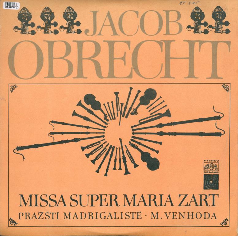 Jacob Obrecht - Missa super Maria zart