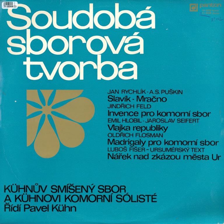 Soudobá sborová tvorba - Rychlík, Puškin, Feld, Hlobil, Seifert, Flosman, Fišer