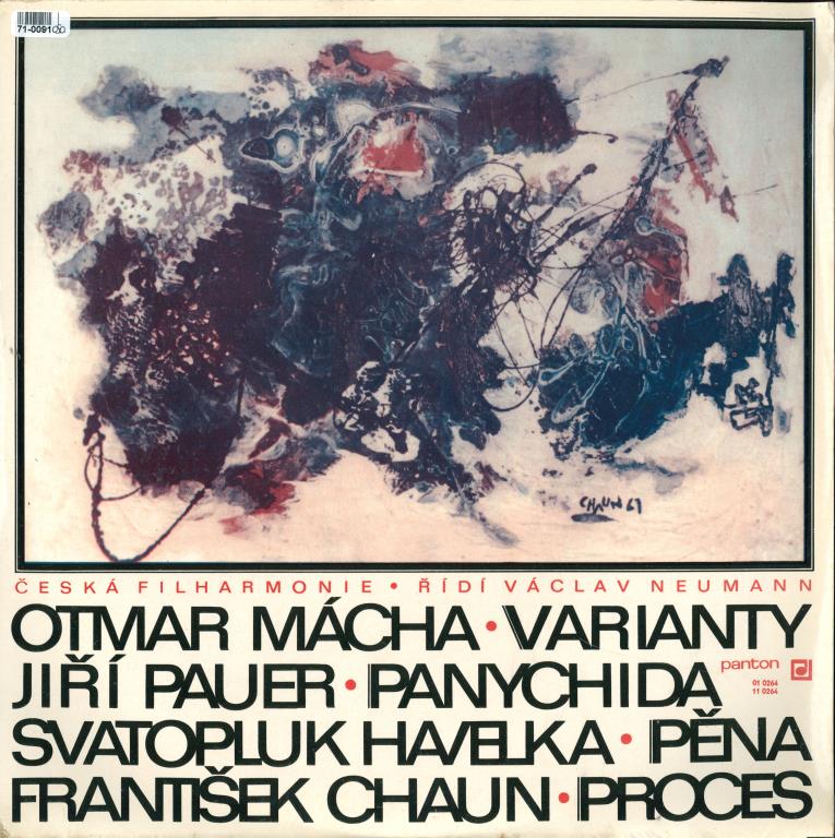 Otmar Mácha - Varianty, Jiří Pauer - Panychida, Svatopluk Havelka - Pěna, František Chaun - Proces