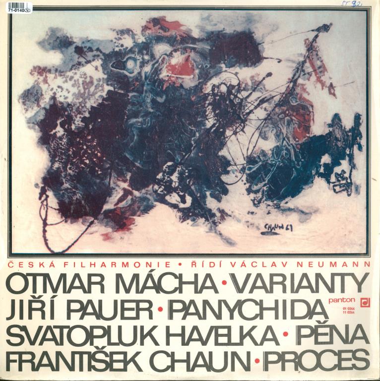 Otmar Mácha - Varianty, Jiří Pauer - Panychida, Svatopluk Havelka - Pěna, František Chaun - Proces