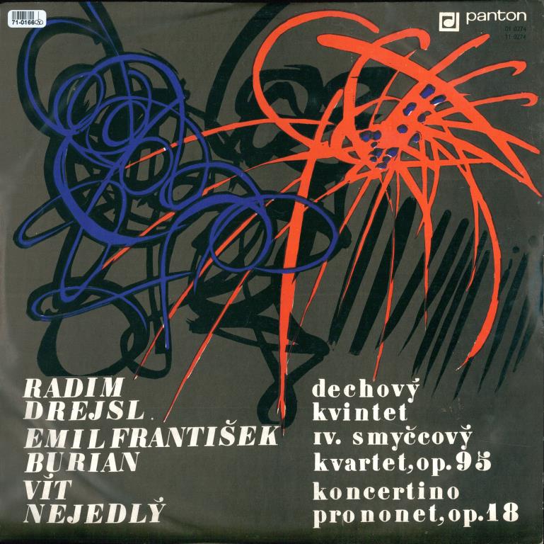 Radim Drejsl - Dechový kvintet, Emil František Burian - IV. smyčcový kvartet, Vít Nejedlý - Koncertino pro nonet