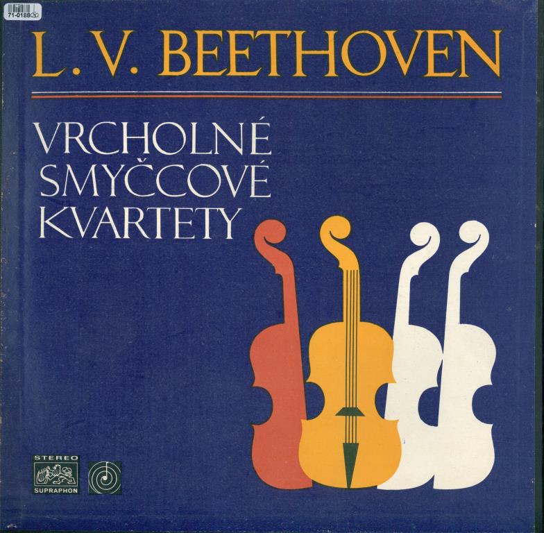 Ludwig van Beethoven - Smyčcové kvartety