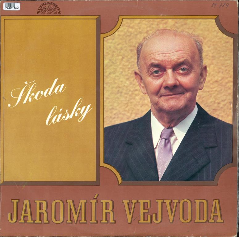 Škoda lásky - Jaromír Vejvoda