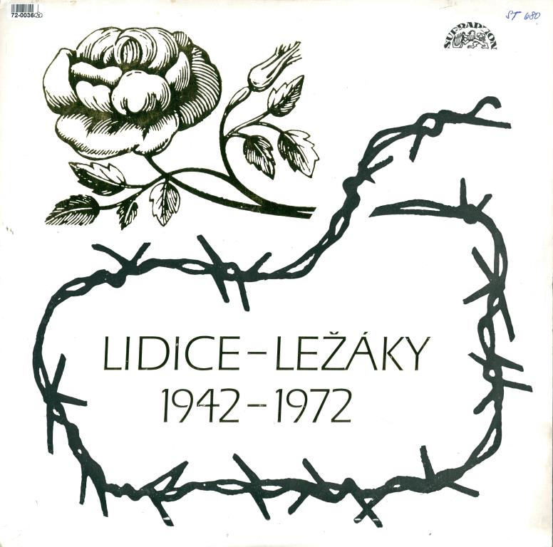 Lidice - Ležáky 1942 - 1972