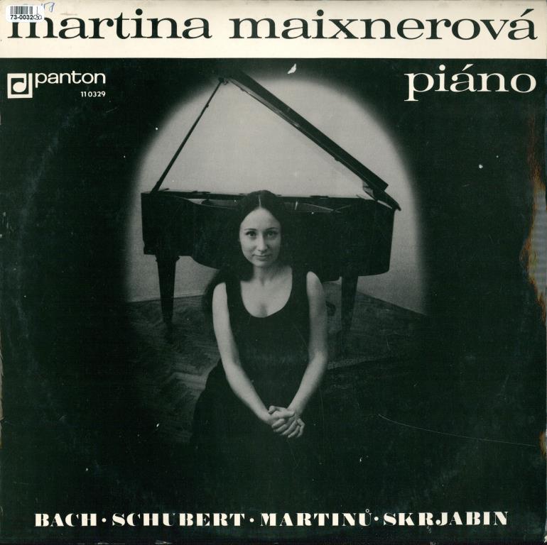 Martina Maixnerová - Bach, Schubert, Martinů, Skrjabin