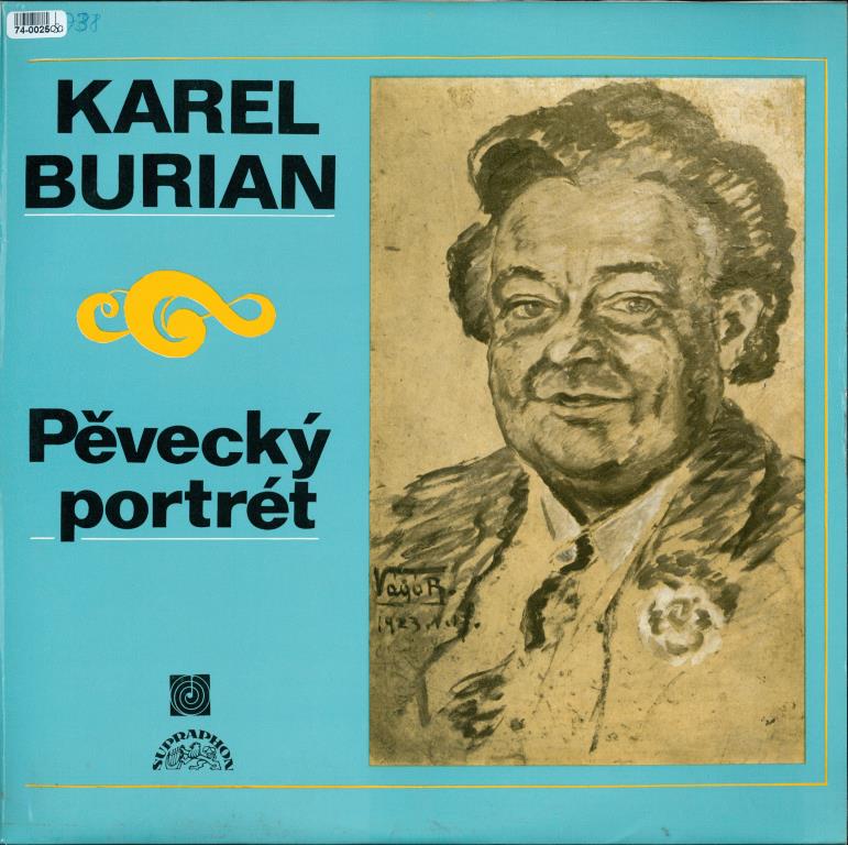 Karel Burian - Pěvecký portrét