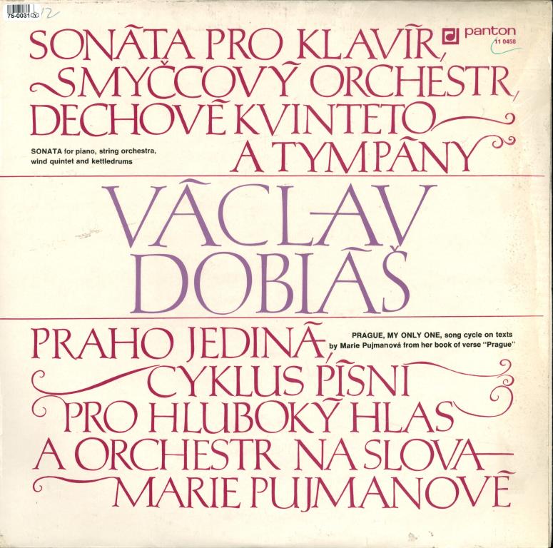 Václav Dobiáš - Sonáta pro klavír, smyčcový orchestr, dechové kvinteto a tympány, Praho jediná