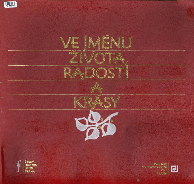 Ve jménu života radosti a krásy