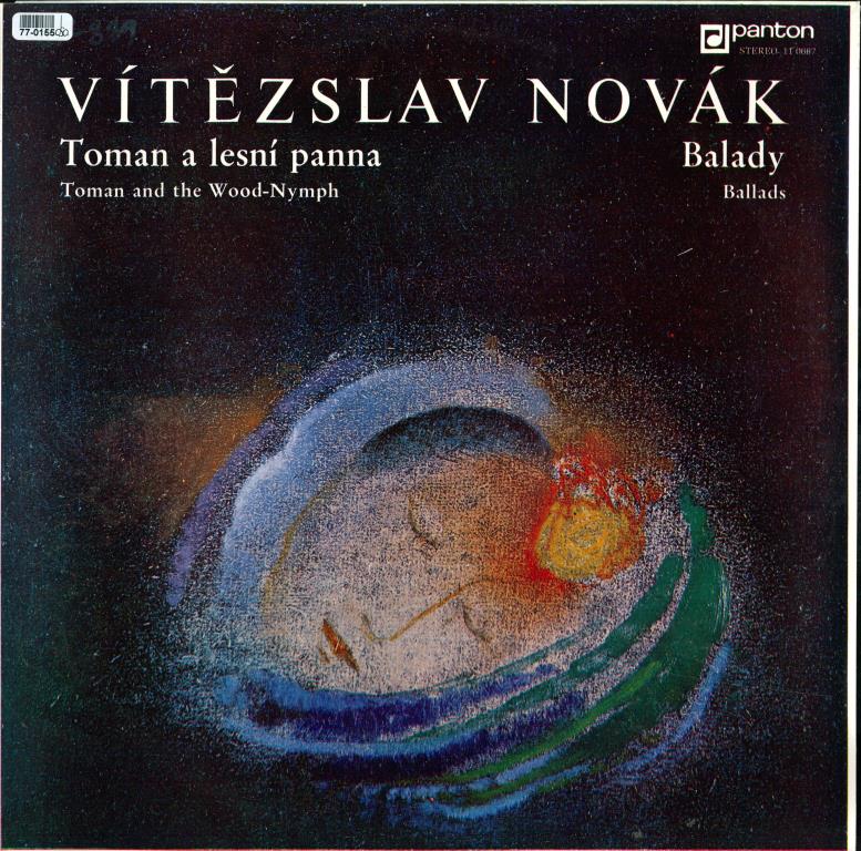 Vítězslav Novák - Toman a lesní panna, Balady