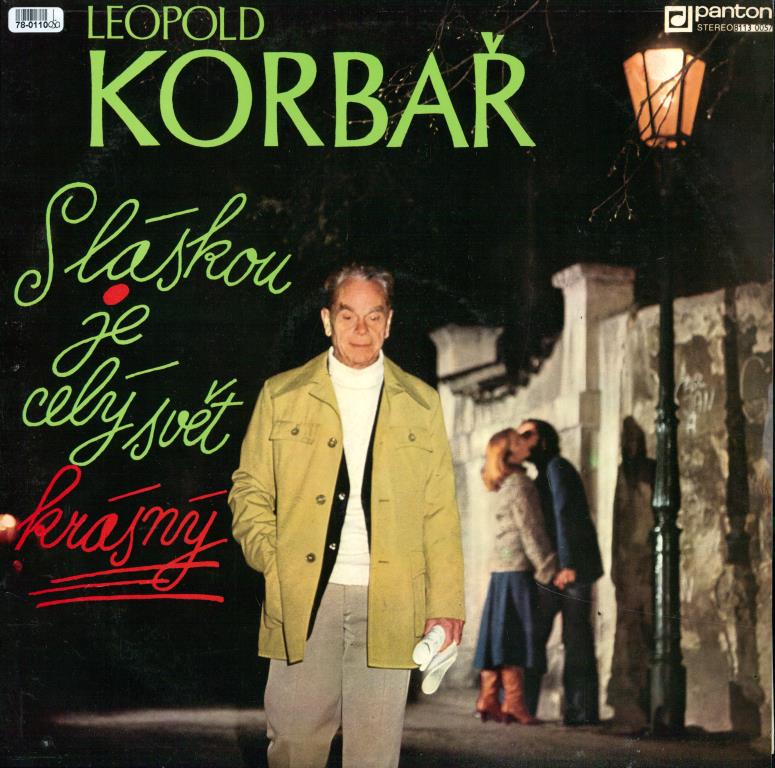 Leopold Korbař - S láskou je celý svět krásný