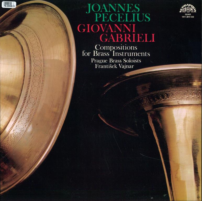 Compositions for Brass Instruments - Joannes Pecelius, Giovanni Gabrieli