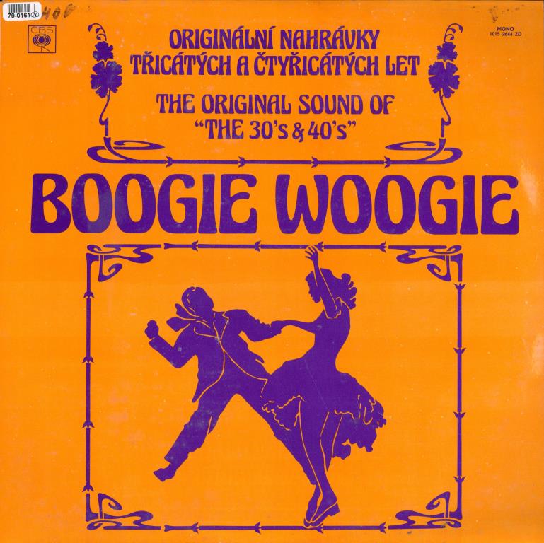 Originální nahrávky třicátých a čtyřicátých let - Boogie Woogie