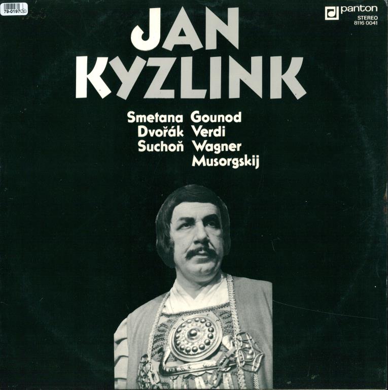 Jan Kyzlink - Smetana, Dvořák, Suchoň, Gounod, Verdi, Wagner, Musorgskij