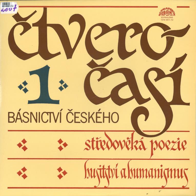 Čtveročasí básnictví Českého 1 - Středověká poezie, Husitství a humanismus