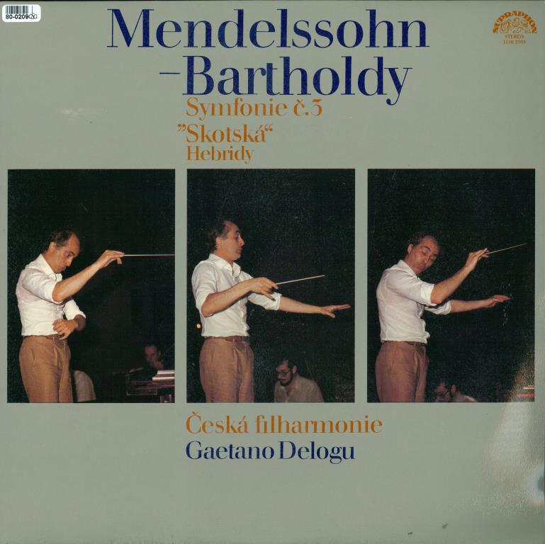 Symphony No. 3 "Scotch" / The Hebrides - Felix Mendelssohn-Bartholdy