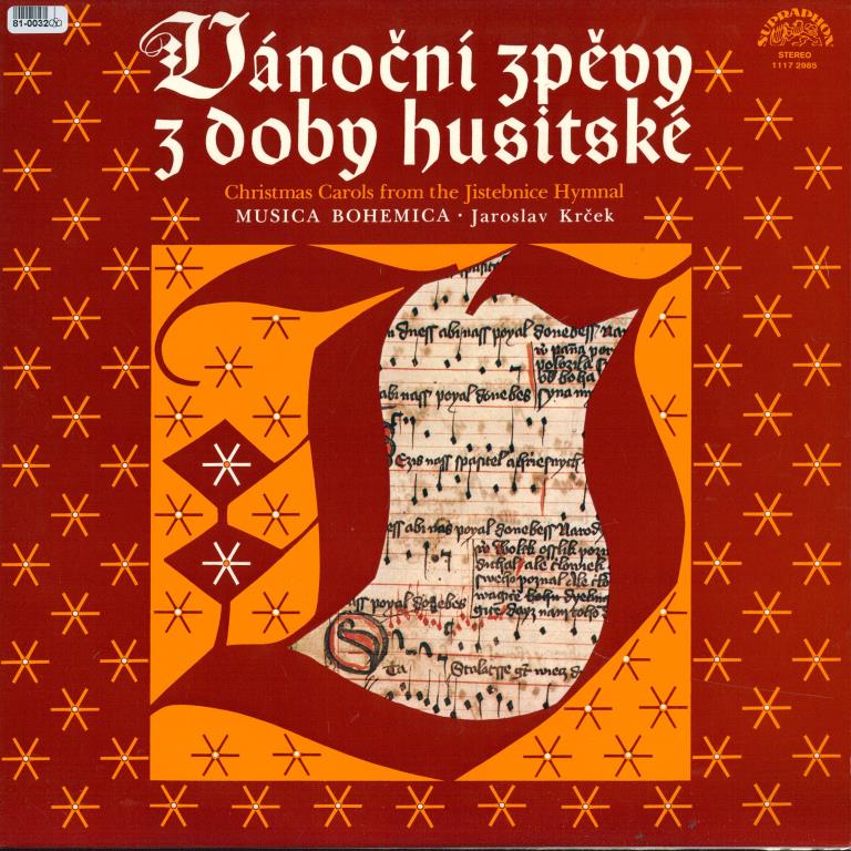 Vánoční Zpěvy Z Doby Husitské / Christmas Carols From The Jistebnice Hymnal