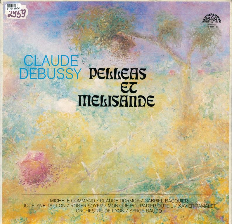 Pelleas et Melisande - Claude Debussy