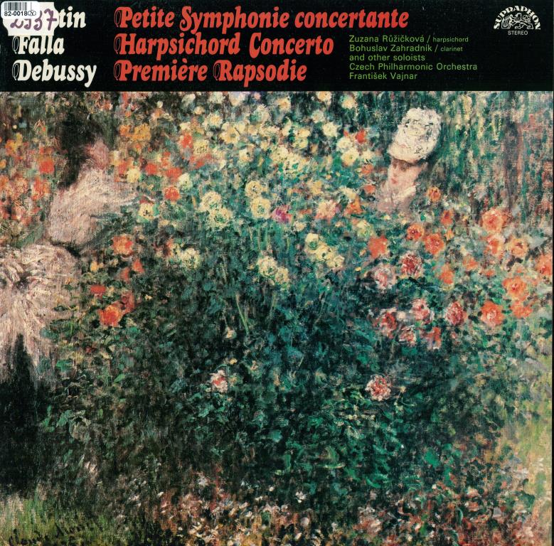 Martin - Petite symhonie concertante, Falla - Harpsichord concerto, Debussy - Premiere rapsodie