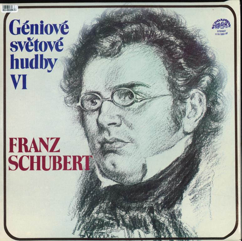 Géniové světové hudby VI - Franz Schubert