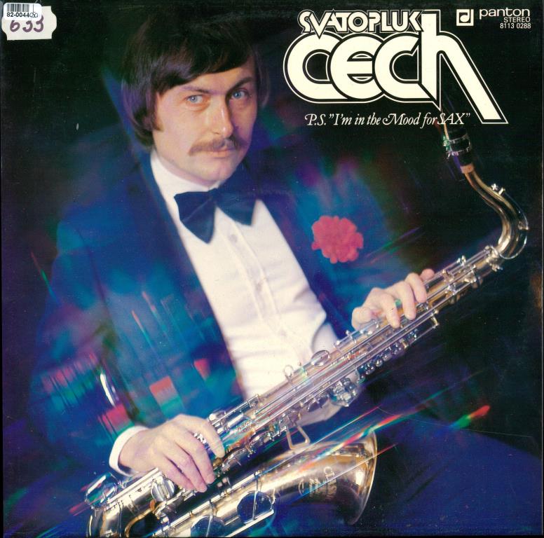 Svatopluk Čech - P.S. I'm in the Mood for SAX