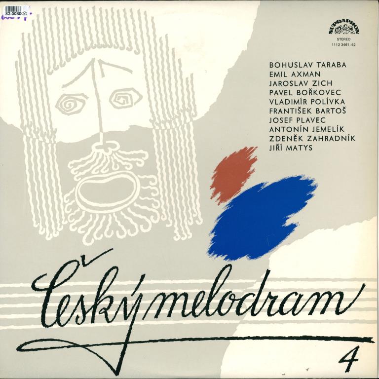 Český melodram 4 - Taraba, Axman, Zich, Bořkovec, Polívka, Bartoš, Plavec, Jemelík, Zahradník, Matys