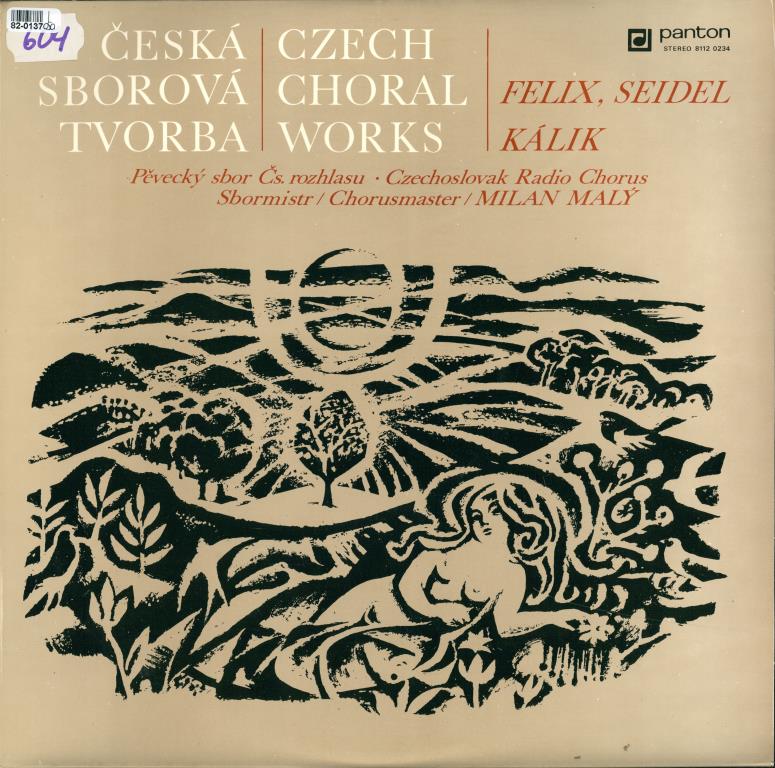 Česká sborová tvorba - Václav Felix, Jan Seidel, Václav Kálik