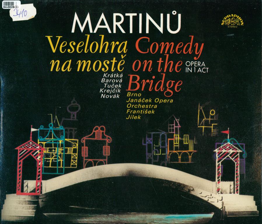 Martinů - Veselohra na mostě