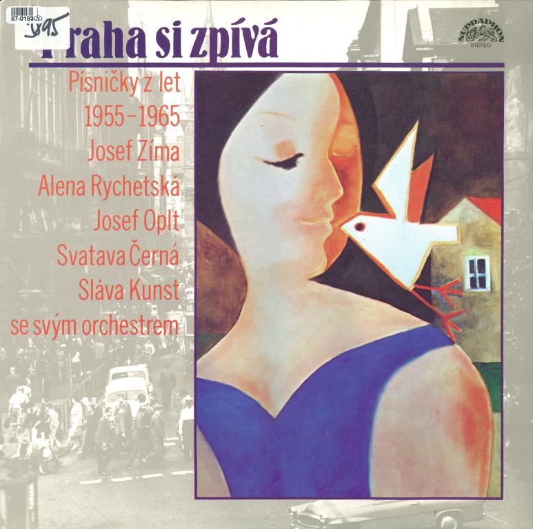 Praha Si Zpívá (Písničky Z Let 1955-1965)