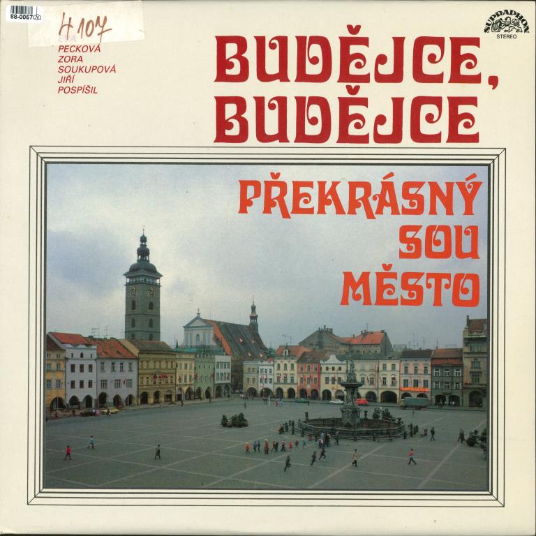 Budějce, Budějce, překrásný sou město