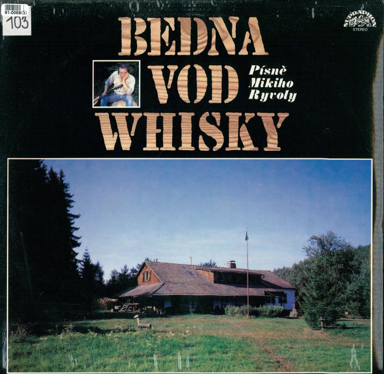 Bedna Vod Whisky - Písně Mikiho Ryvoly