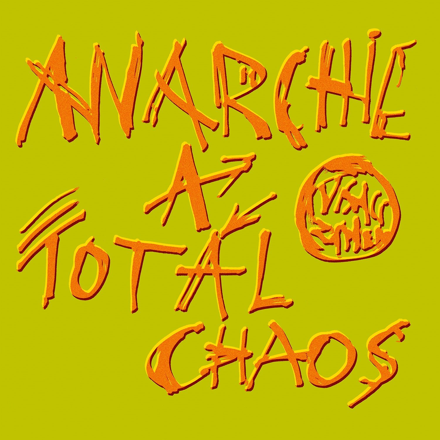 Anarchie a total chaos