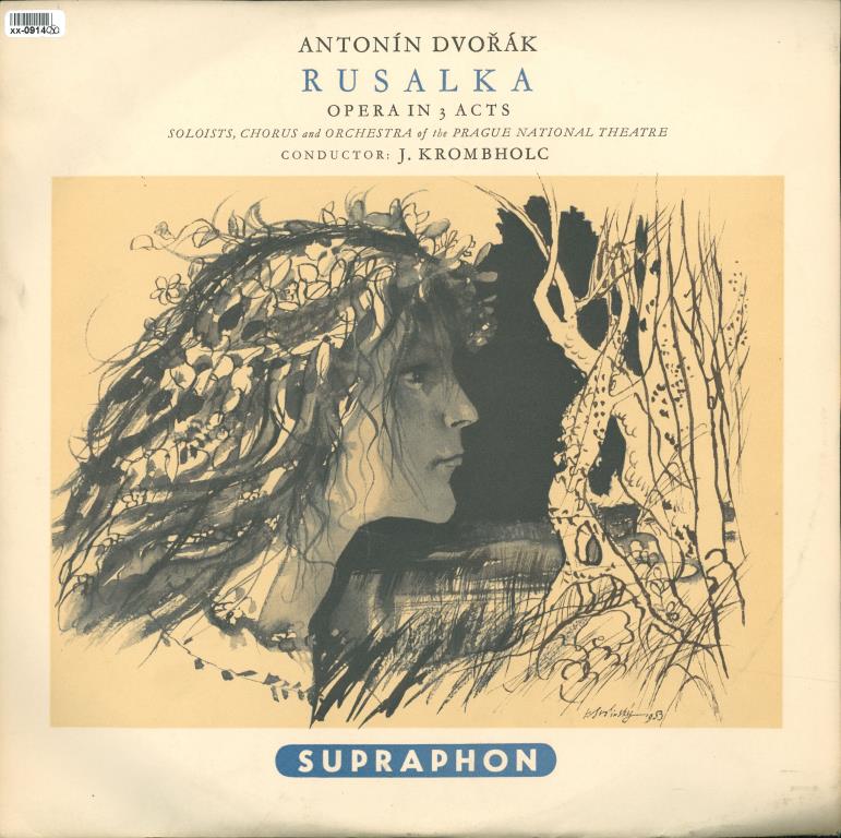 Antonín Dvořák - Rusalka