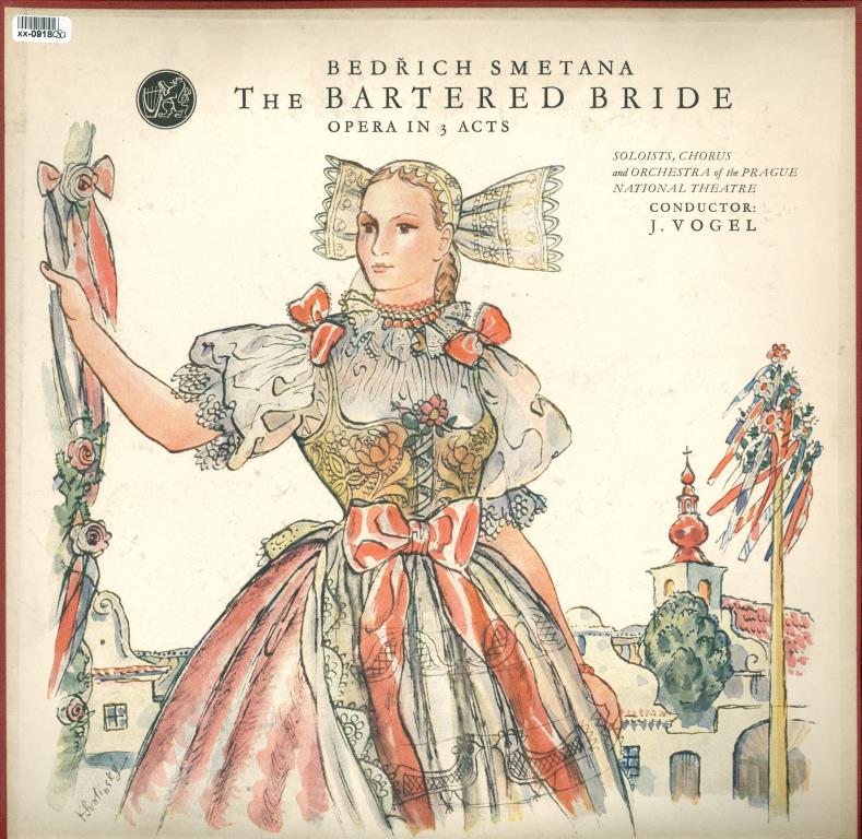 Bedřich Smetana - The Bartered Bride