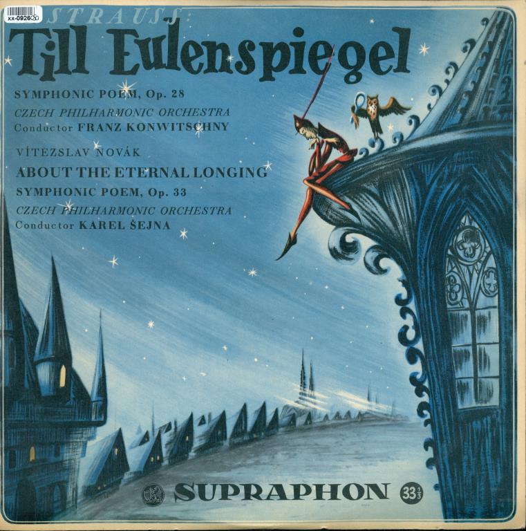 Richard Strauss - Till Eulenspiegel, Vítězslav Novák - About the eternal longing