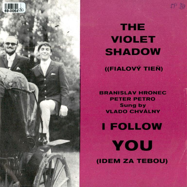 The violet shadow | I follow you