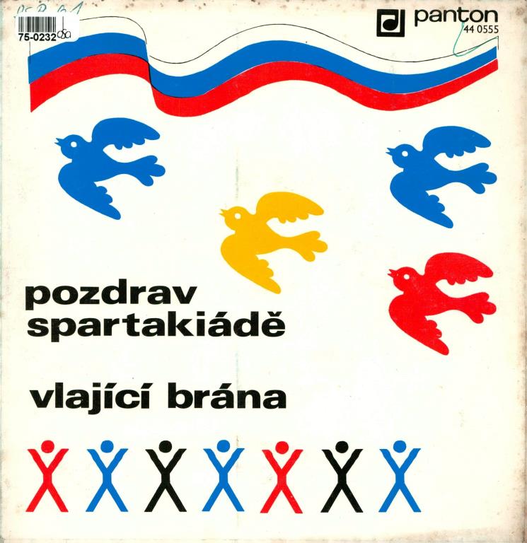 Pozdrav Spartakiádě | Vlající brána