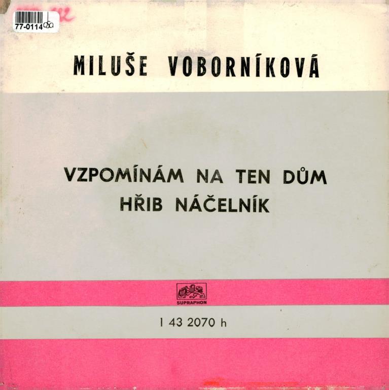 Vzpomínám na ten dům | Hřib náčelník