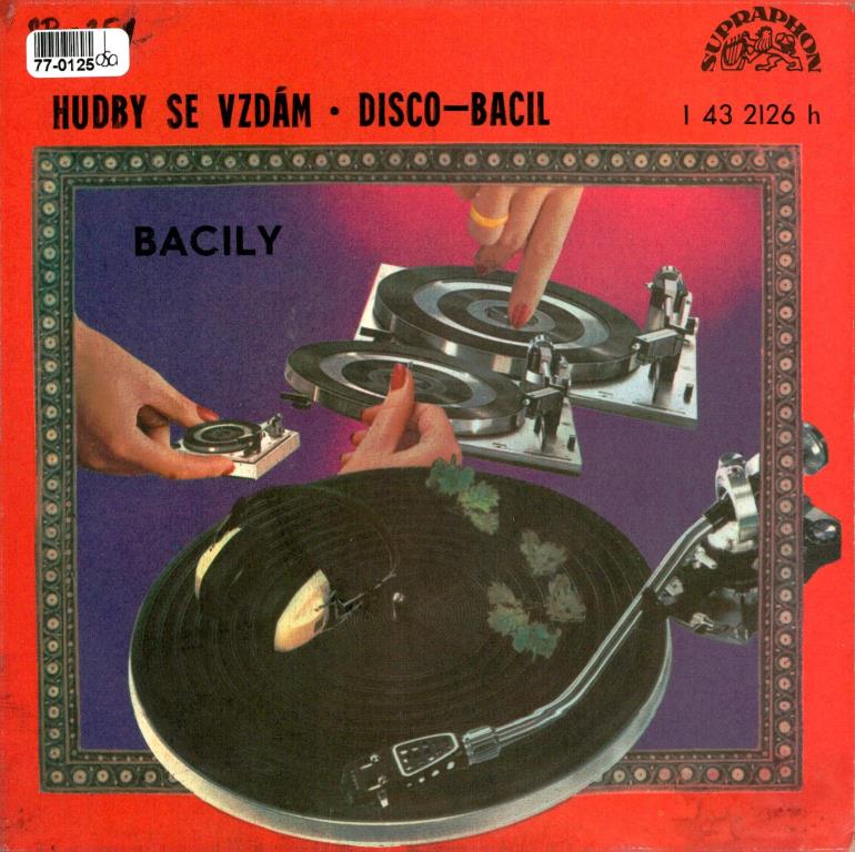 Hudby se vzdám | Disco-bacil