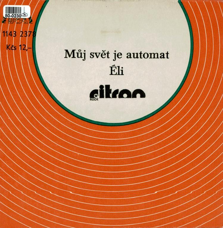 Můj Svět Je Automat | Éli