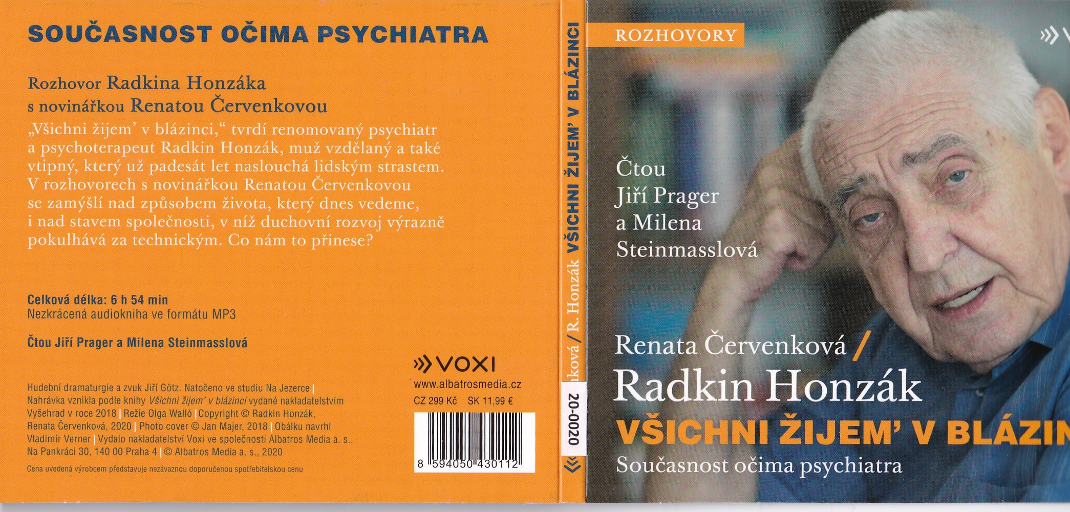 Renata Červenková a Radkin Honzák: šichni žijem v blázinci - Současnost očima psychiatra; 