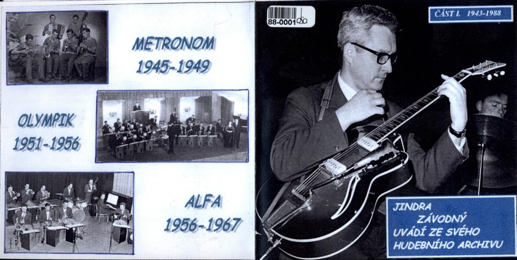 Jindra Závodný uvádí ze svého huebního archivu část I. 1943 - 1988