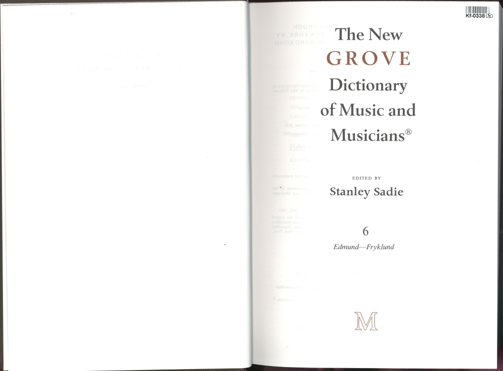 The New Grove Dictionary of Music and Musicians 6.