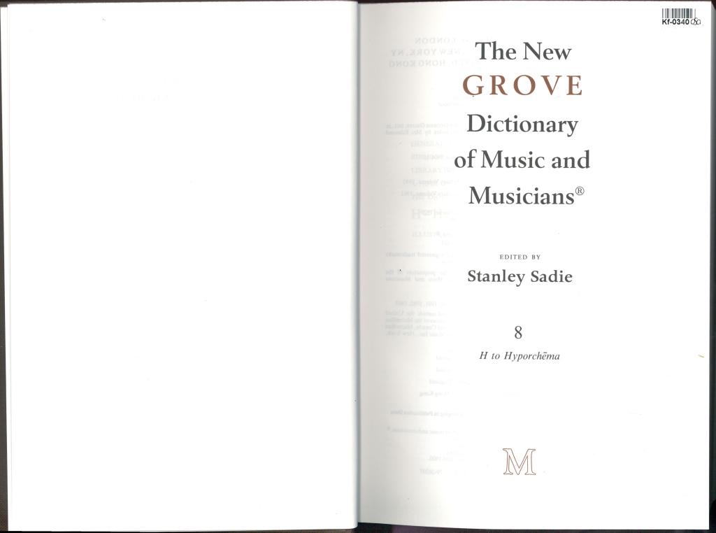 The New Grove Dictionary of Music and Musicians 8.